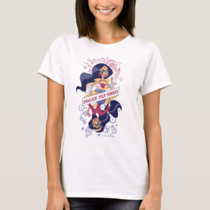 T-shirt Une Femme Merveilleuse Démasque Vos Pouvoirs