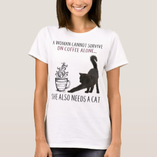 T-shirt Une Femme Ne Peut Pas Survivre Avec Le Café Seule 