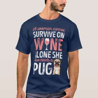 T-shirt Une Femme Ne Peut Survivre Sur Le Vin Seul Carlin 