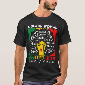 T-shirt Une Femme Noire Parle Écouter Et Apprendre Afro Wo