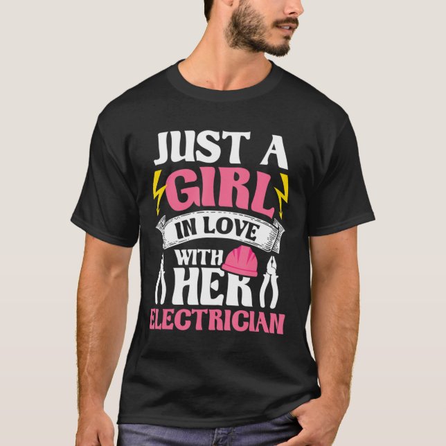 T-shirt Une Fille Amoureuse De Son Électricien Câblant Ele (Devant)