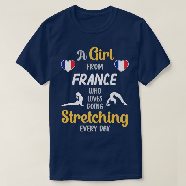 T-shirt Une Fille De France Qui Aime Faire Du Stretching T (Design devant)