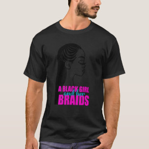 T-shirt Une fille noire et ses tresses Coiffure tressée Ad