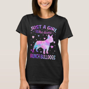 T-shirt Une fille qui aime français Bulldogs chien amusant