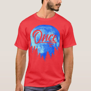 T-shirt Une fois Blue Moon Cool Midnight Ironic Design419