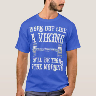 T-shirt Une formation comme une salle de sport Viking