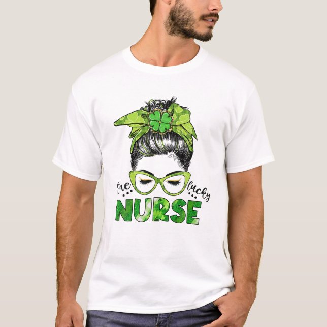 T-shirt Une infirmière chanceuse Messy Bun Bonne St Patric (Devant)