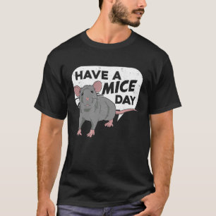 T-shirt Une journée de souris pour une souris fantaisie