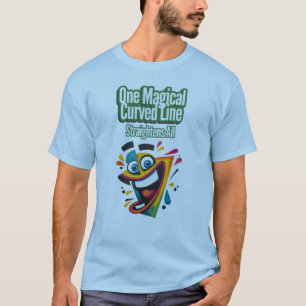 T-shirt "Une ligne courbe magique, Straightens All : souri