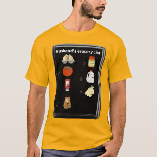 T-shirt Une liste d'épicerie que votre mari ne peut pas ou