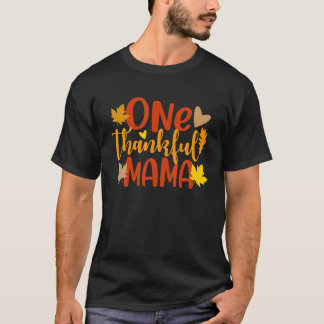 T-shirt Une Mama Remerciée Automne Automne Mère Thanksgivi
