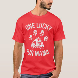 T-shirt Une Maman De Fourrure Chanceuse. St Patrick Day Pa