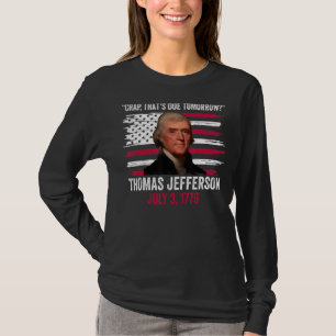 T-shirt Une merde qui est due demain Thomas Jefferson 4th