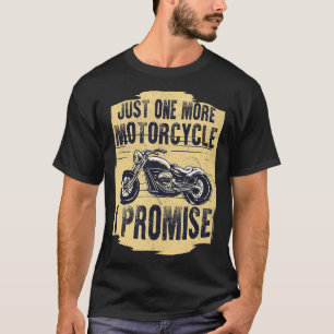 T-shirt une moto de plus, je promets 1