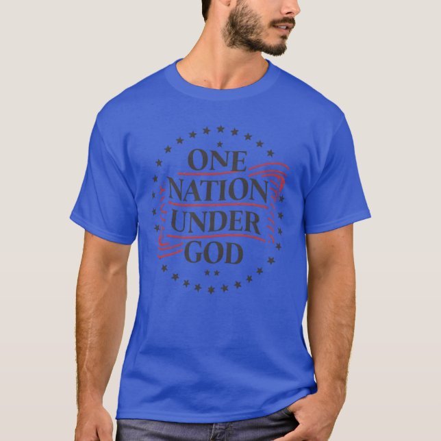 T-shirt Une nation sous Dieu, Fête de l'Indépendance, État (Devant)