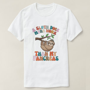 T-shirt Une Paresseux Fait Plus de Travail Que Mon Pancréa