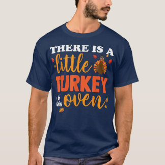 T-shirt Une Petite Turquie Dans Ce Four Maman Enceinte Fan
