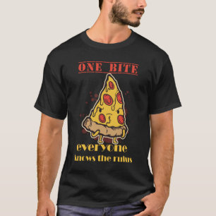 T-shirt Une Pizza Bite - Tout Le Monde Connaît Les Règle