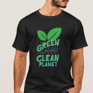 T-shirt Une planète verte est une planète propre, le chang
