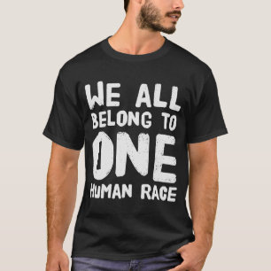 T-shirt Une race humaine contre le racisme