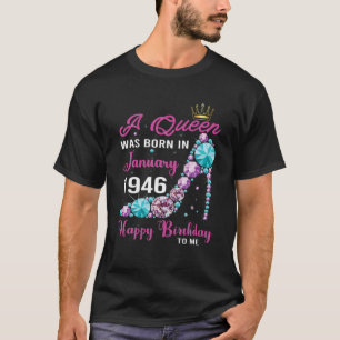 T-shirt Une Reine Est Née En Janvier 1946 76E Anniversaire