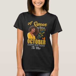 T-shirt Une Reine Est Née En Octobre Joyeux Anniversaire P