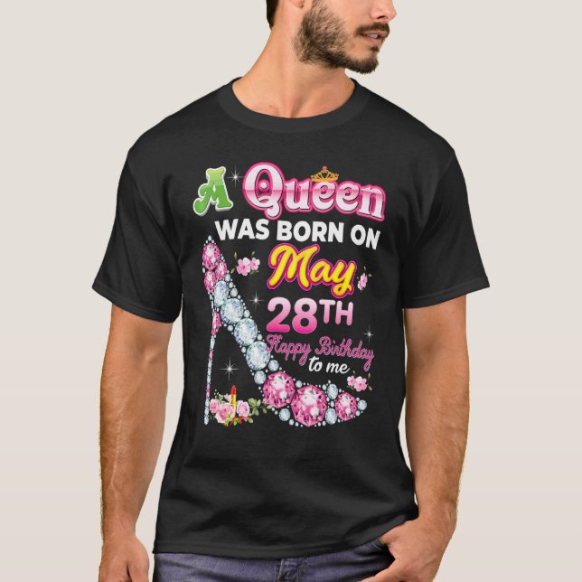 T-shirt Une Reine Est Née Le 28 Mai 28 Joyeux Anniversaire (Devant)
