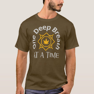 T-shirt Une respiration profonde à la fois