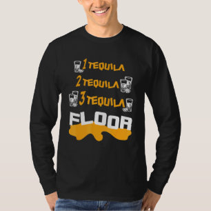 T-shirt Une Tequila Deux Tequila Trois Tequila Étage