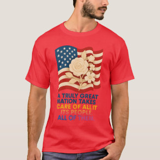 T-SHIRT UNE VÉRITABLE GRANDE NATION S'OCCUPE DE TOUT SON P