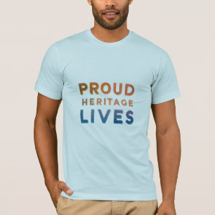 T-shirt Une vie patrimoniale fière