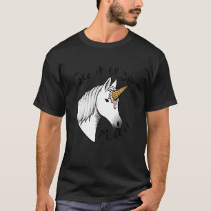 T-shirt Unicorn Fake It Jusqu'À Ce Que Vous Le Faîtes Chev