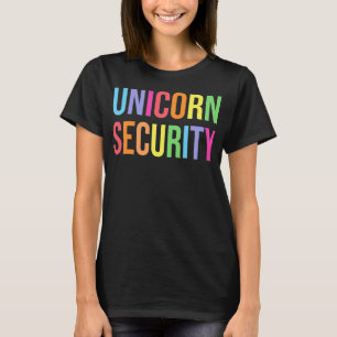 T-shirt Unicorn Sécurité Funny Anniversaire Fille Cadeaux