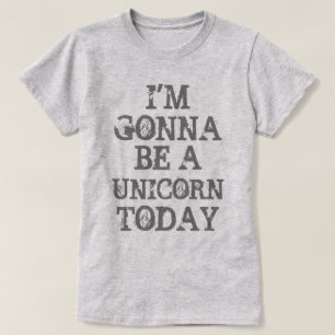 T-shirt Unicorne aujourd'hui