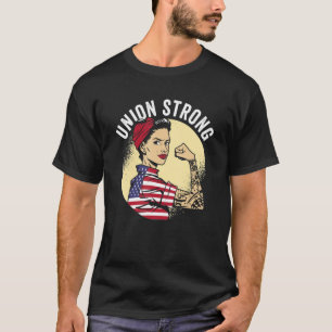 T-shirt Union Forte Bonne Fête Du Travail Pour Les Femmes 