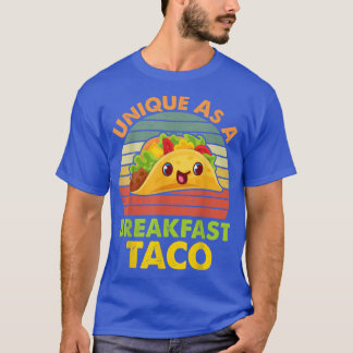 T-shirt Unique As A Breakfast Taco Happy Smiling Kawaii Ta