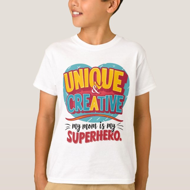 T-shirt Unique et créatif Ma mère est mon super-héros (Devant)