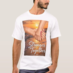 T-Shirt Unis « Plus Forts Ensemble »
