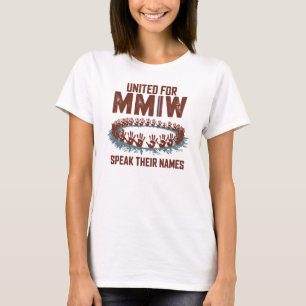 T-shirt United for MMIW - Parlez leur nom Sensibilisation