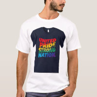 "United Pride Strong Nation."