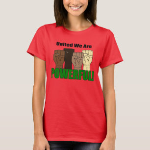 T-shirt United We Are Powerful Fists