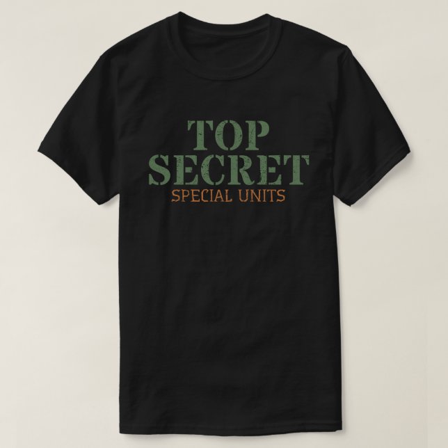 T-shirt Unités spéciales les plus secrètes (Design devant)