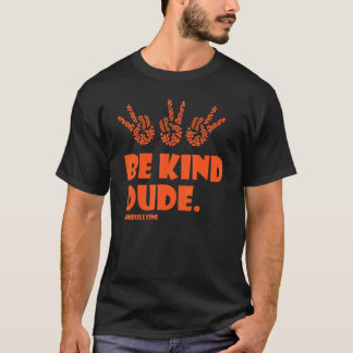 T-shirt Unity day be kind dude peace dot sign Orange Anti 