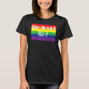 T-shirt Universal Love Gay pride Rainbow Word Design
