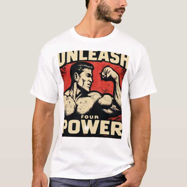 T-shirt Unleash Four Power – Activate Your Inner Forces (Devant)