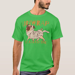 T-shirt Unwrap Pour Un Bon Temps Halloween Zombie Mummy 42