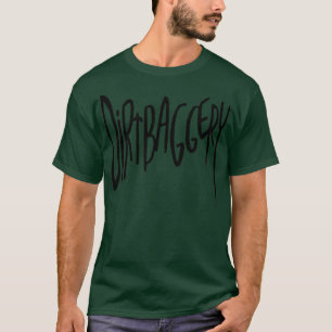 T-shirt Urban Slang Dirtbag ery Dirtbaggery