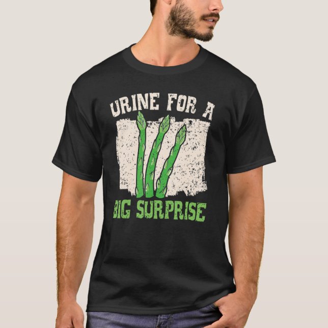 T-shirt Urine Pour Un Gros Asparagus Végétal Surprise (Devant)