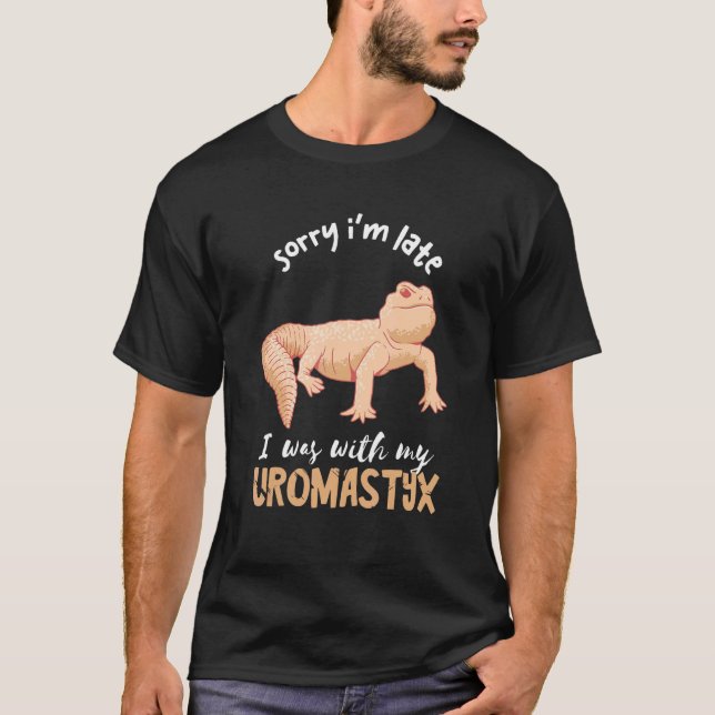 T-shirt Uromastyx Désolé Je suis en retard Agame du désert (Devant)