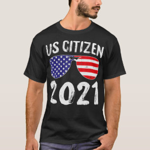 T-shirt Us Citizen 2021 4 juillet Cool American Flag Sun